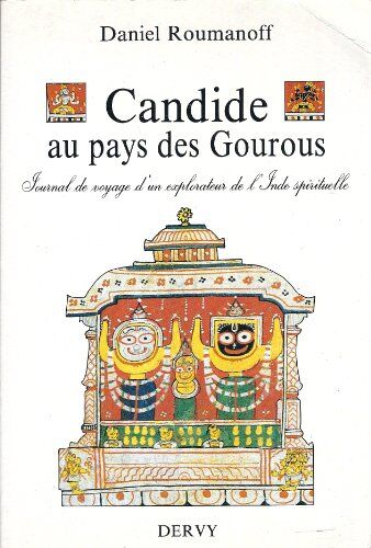 Daniel Roumanoff Candide Au Pays Des Gourous (Spiritualites ()