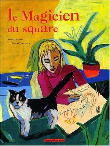 Laurent Corvaisier Le Magicien Du Square (Lecteurs En Herbe)