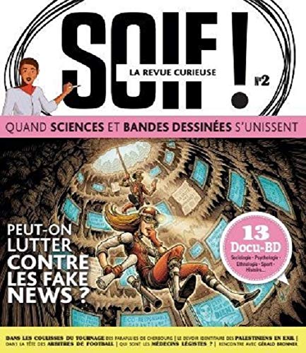 Collectif Soif De Connaissances - Tome 2 - Peut-On Lutter Contre Les Fake s ? (Soif De Connaissances, 2)