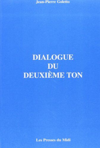 Jean-pierre Goletto Dialogue Du Deuxième Ton