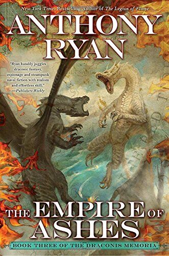 Anthony Ryan The Empire Of Ashes (The Draconis Memoria, Band 3)