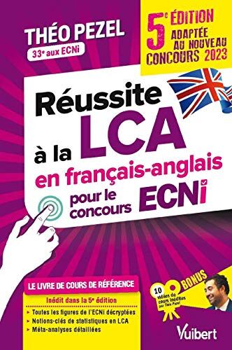 Théo Pezel Réussite À La Lca En Français-Anglais Pour Le Concours Ecni, Adapté Au Nouveau Concours 2023 - En Supplément : Toutes Les Figures Des Ecni Détaillés / ... Notions-Clés De Statistiques En Lca)