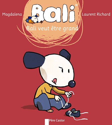 Magdalena Bali, Tome 18 : Bali Veut Être Grand