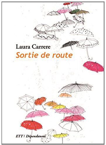 Laura Carrère Sortie De Route