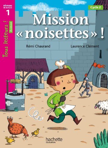 Rémi Chaurand Mission : Niveau De Lecture 1, Cycle 2