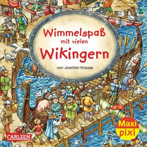 Joachim Krause Maxi-Pixi Nr. 99: Wimmelspaß Mit Vielen Wikingern