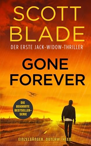 Scott Blade Gone Forever (Jack Widow, Band 1)