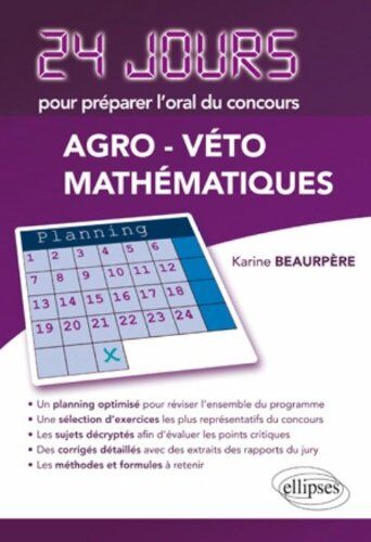 Karine Beaurpère Maths 24 Jours Pour Préparer L'Oral Du Concours Agro-Veto