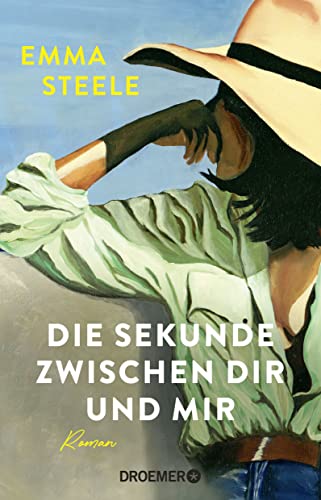 Emma Steele Die Sekunde Zwischen Dir Und Mir: Roman