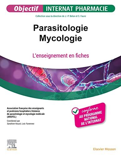 Sandrine Houzé Parasitologie - Mycologie: L'Enseignement En Fiches
