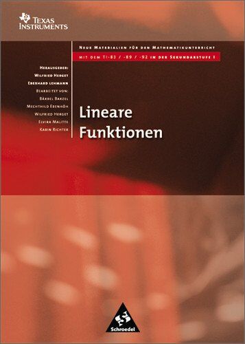 Wilfried Herget Neue Materialien Für Den Mathematikunterricht Mit Dem Ti-83/-89/-92 In Der Sekundarstufe I: Lineare Funktionen
