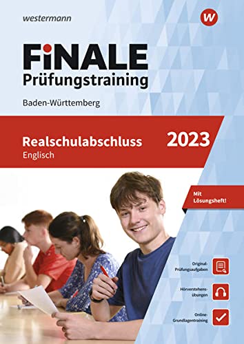 Lara Jost Finale Prüfungstraining / Finale Prüfungstraining Realschulabschluss Baden-Württemberg: Realschulabschluss Baden-Württemberg / Englisch 2023 Arbeitsbuch Mit Lösungsheft Und Audio-Dateien