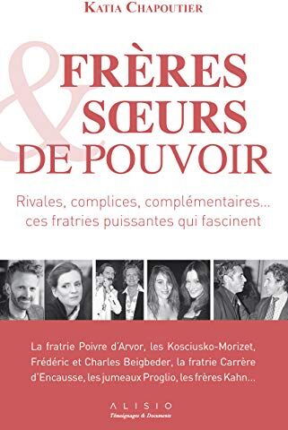 Katia Chapoutier Frères Et Soeur Au Pouvoir