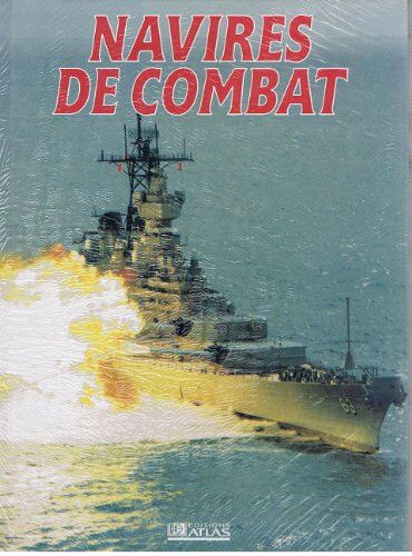 Antony Preston Navires De Combat (Itinéraires Cul)