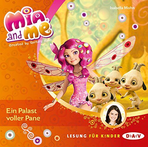 Isabella Mohn Mia And Me - Teil 12: Ein Palast Voller Pane (1 Cd)