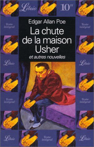 Poe, Edgar Allan La Chute De La Maison Usher Et Autres Nouvelles (Librio Imaginai)