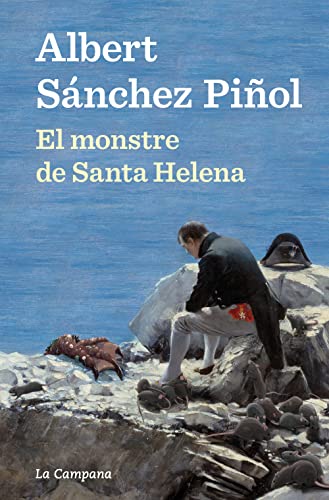 Albert Sánchez Piñol El Monstre De Santa Helena (Narrativa Catalana)