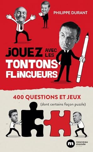 Philippe Durant Jouez Avec Les Tontons Flingueurs: 400 Questions Et Jeux (Dont Certains Façon Puzzle)