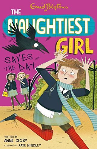 Naughtiest Girl: 07: Naughtiest Girl Saves The Day