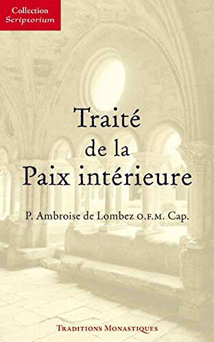 Père De lombez Traité De La Paix Intérieure