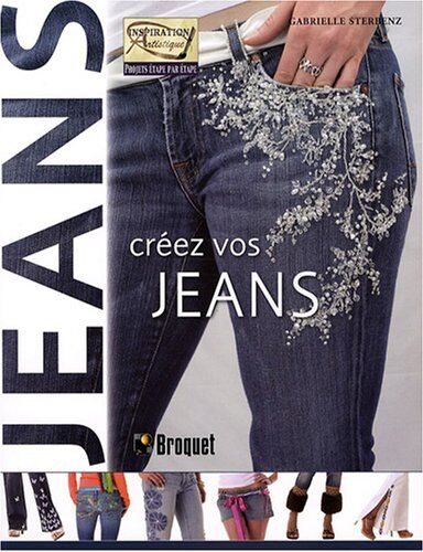 Créez Vos Jeans: Des Looks Et Des Ornements Indispensables