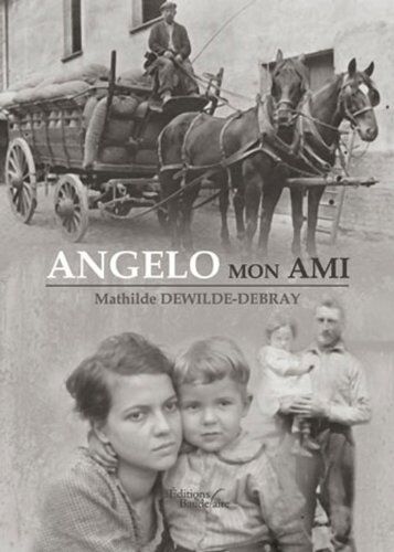 Mathilde Dewilde-Debray Angelo Mon Ami