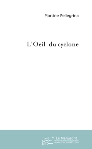 Martine Pellegrina L'Oeil Du Cyclone