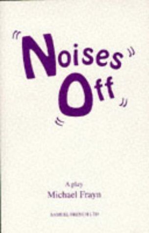 Michael Frayn Noises Off