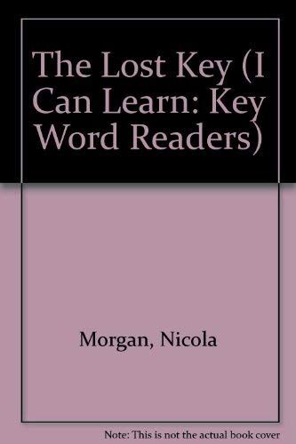 The Lost Key (I Can Learn: Key Word Readers)