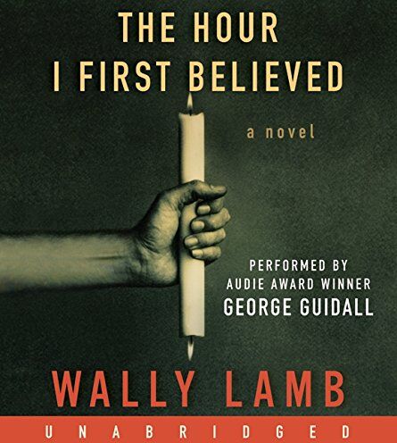 Wally Lamb The Hour I First Believed Cd