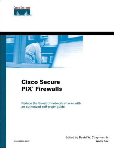 Behzad Behtash Cisco Secure Pix Firewall Advanced (Cspfa) (Cisco Career Certification)