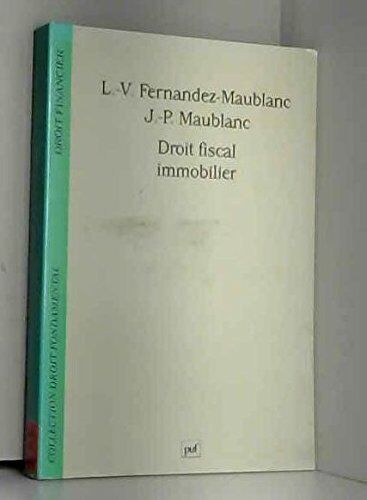 Lucienne-Victoire Fernandez Maublanc Droit Fiscal Immobilier