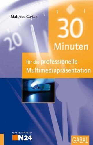 Matthias Garten 30 Minuten Für Die Professionelle Multimediapräsentation