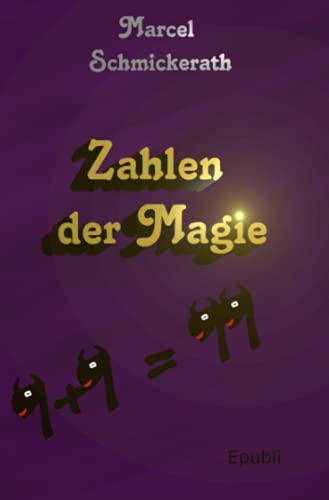 Marcel Schmickerath Zahlen Der Magie