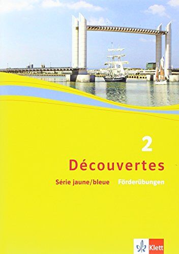 Découvertes, Série Jaune - Série Bleue 2: Föderübungen