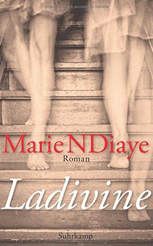 Marie NDiaye Ladivine: Roman (Suhrkamp Taschenbuch)