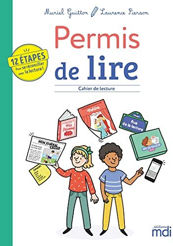 Muriel Guitton Mdi - Permis De Lire - Cahier De Lecture - 12 Étapes Pour Se Réconcillier Avec La Lecture !: Cahier De Lectures