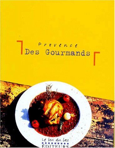 Hervé Guillaume Provence Des Gourmands