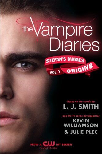 Smith, L. J. The Vampire Diaries: Stefan'S Diaries #1: Origins