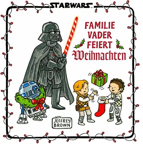 Jeffrey Brown Star Wars: Familie Vader Feiert Weihnachten