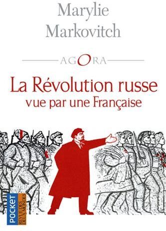 La Révolution Russe Vue Par Une Française