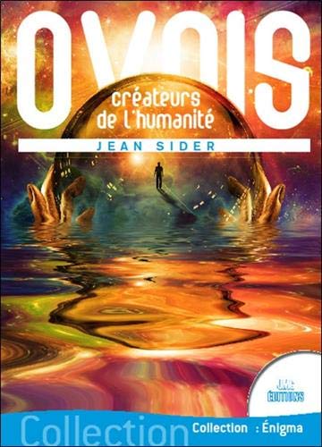 Ovnis : Créateurs De L'Humanité