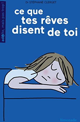 Ce Que Tes Rêves Disent De Toi