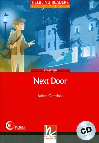 Robert Campbell Helbling Readers Fiction: Next Door - Level 1 (A1) (Inkl. 1 Audio-Cd)