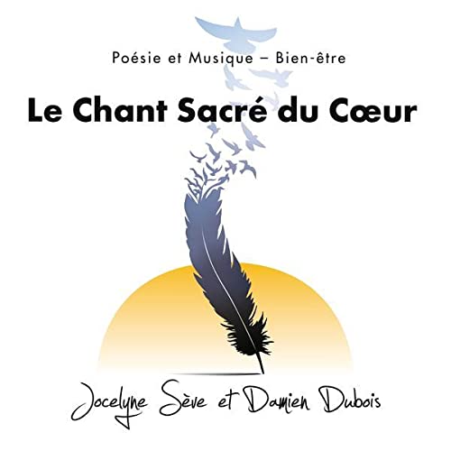 Jocelyne S?Ve, Damien Dubois Chant Sacre Du Coeur