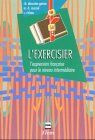 Christiane Descotes-Genon L'Exercisier. L'Expression Française Pour Le Niveau Intermédiaire: L' Exercisier, Lehrbuch