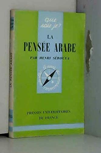 La Pensée Arabe (Que Sais-Je)