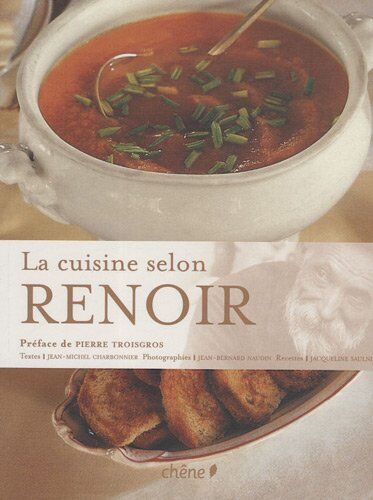 Jean-Bernard Naudin La Cuisine Selon Renoir