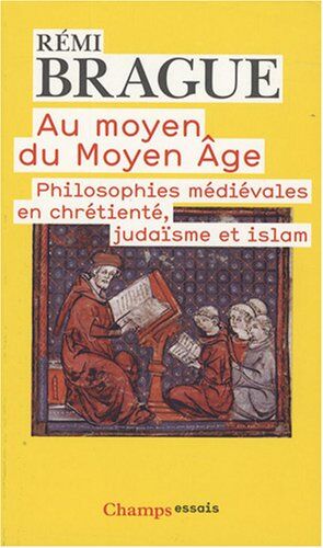 Rémi Brague Au Moyen Du Moyen-Age