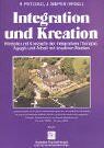 Petzold, Hilarion G. Integration Und Kreation, In 2 Bdn.